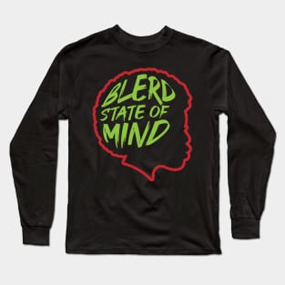 Blerd State of Mind - Female Long Sleeve T-Shirt